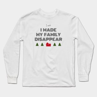 Christmas Exhaustion by Family Love Long Sleeve T-Shirt